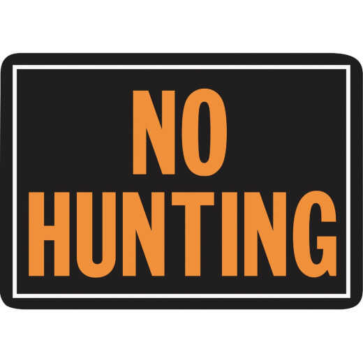 Hy-Ko 10x14 Day-Glo Aluminum Sign, No Hunting